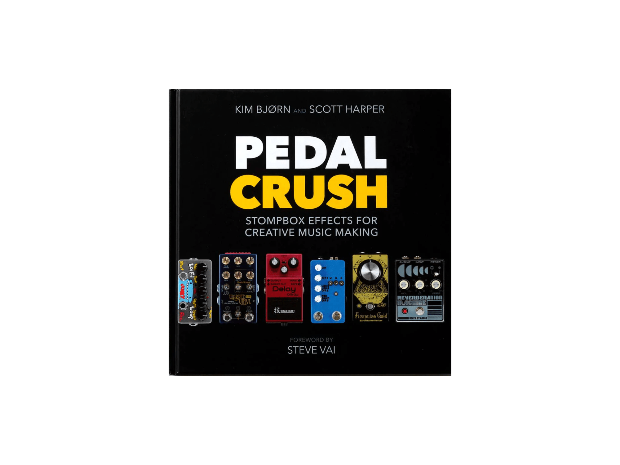 Bjooks: PEDAL CRUSH - Stompbox Effects For Creative Music Making